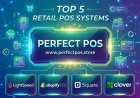The Top 5 Retail POS Systems (2026)